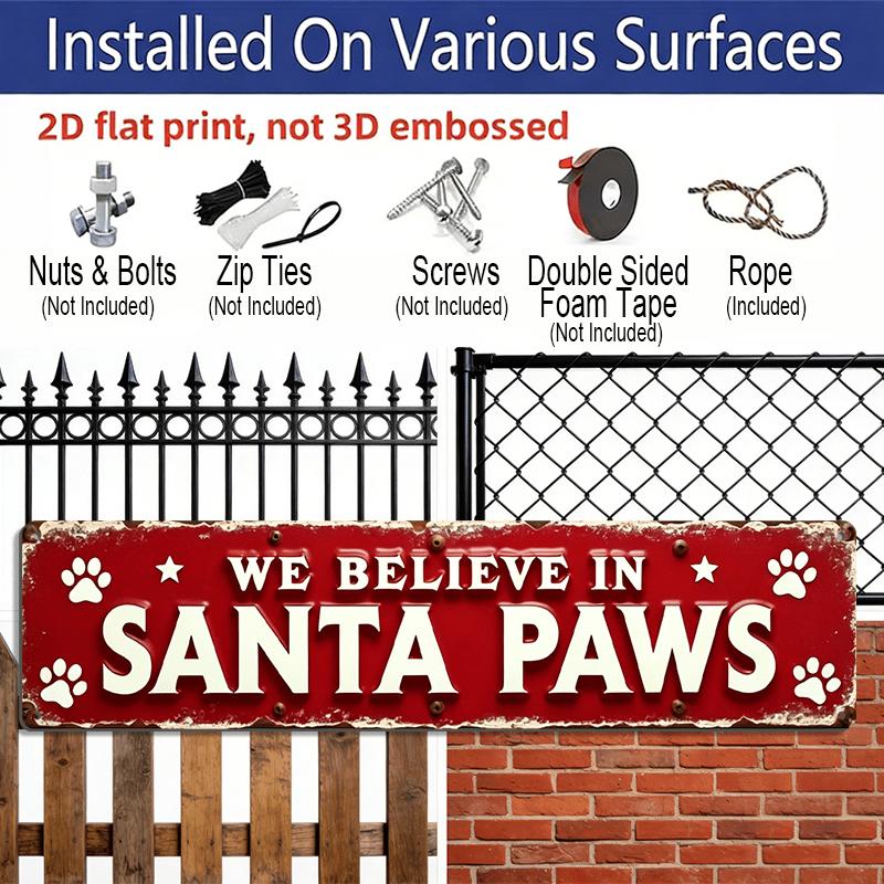 2D Flat 1pc, We Believe in Santa Paws Aluminium Decorative Sign Christmas Dog Paw Print Decorations Vintage Style Wall Art for Living Room, Entryway