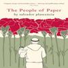 The People of Paper by Salvador Plascencia Paperback Book 9780747587323