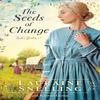 The Seeds of Change by Lauraine Snelling Paperback Book 9780764235696