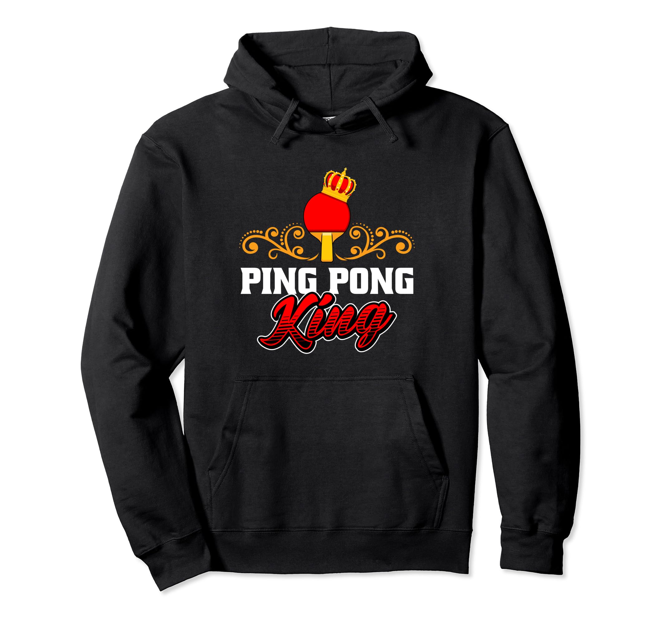 

Table Tennis Ping Pong King Paddle Racket Sports Table Tennis Hoodie чёрный