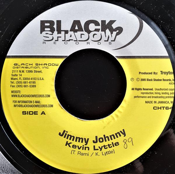 

7inch Record KEVIN LYTTLE - Jimmy Johnny CHT64 Black Shadow Re 2005 Jamaica Reggae, Ska & Dub Used