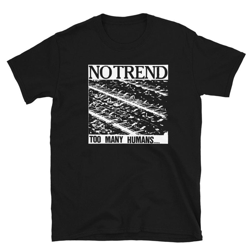 Žádný trend Příliš mnoho lidí Noise Rock Tričko, Hardcore Punk Misanthropie Unisex