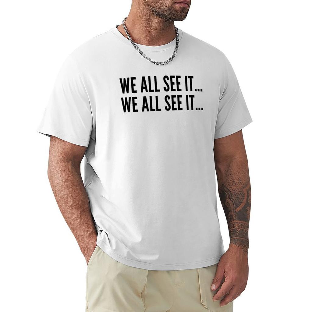 We All See It We All See It Funny Dr Rick Commercial Shirt Tshirt Functional Casual Short Sleeve Tee