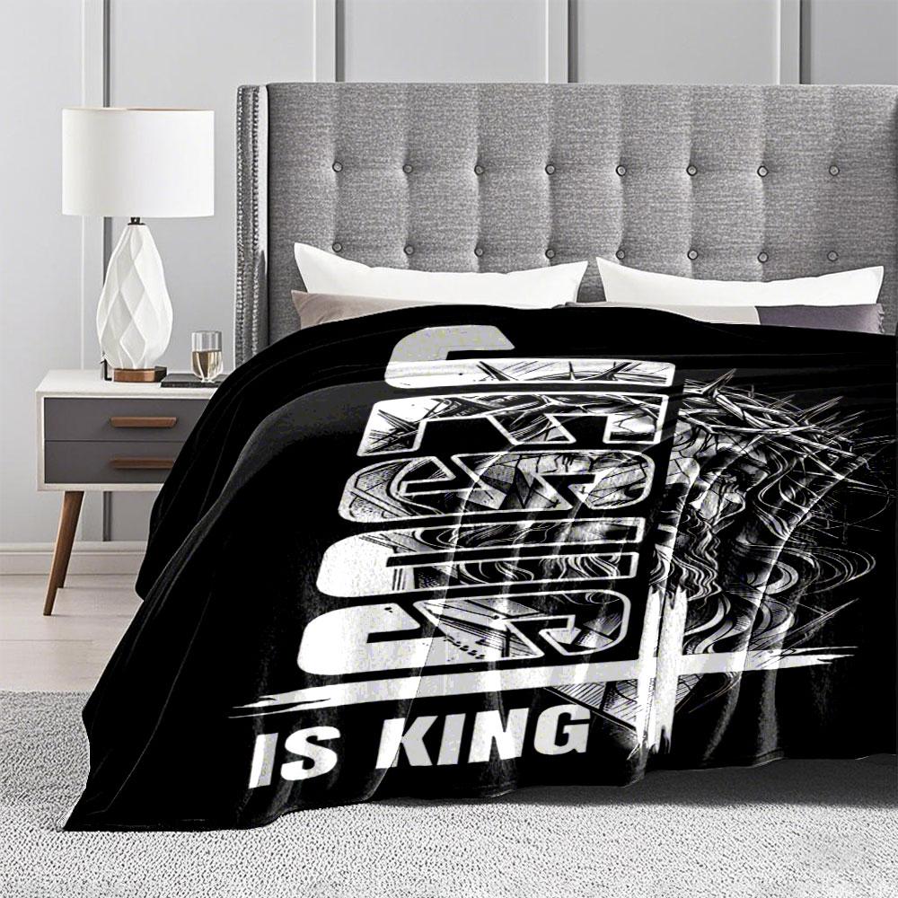 Jesus Is King Blanket for all seasons blanket lunch break throw gift