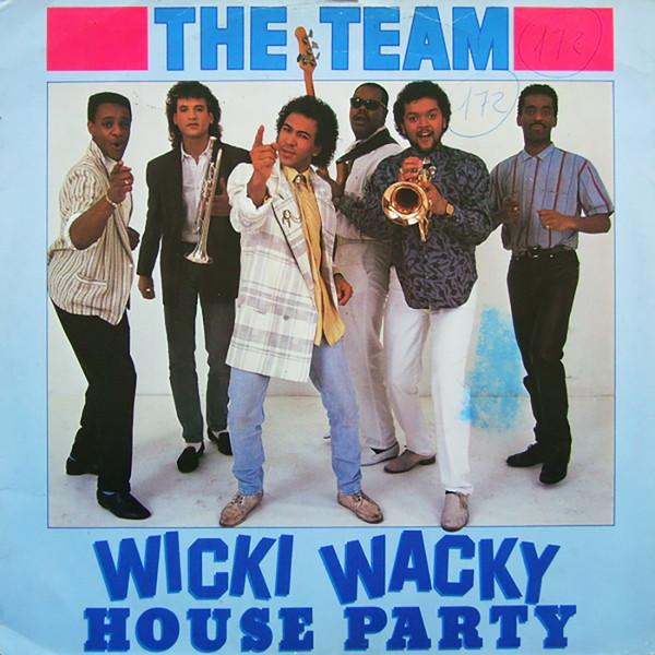 

12inch Record TEAM - Wicki Wacky House Party 12EMI5519 EMI 1985 UK Soul/Funk Used