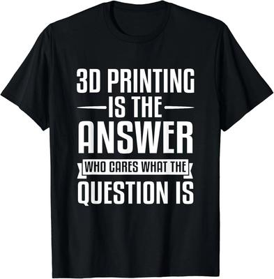 3D-utskrift är svaret. Vad var frågan? Unisex T-shirt