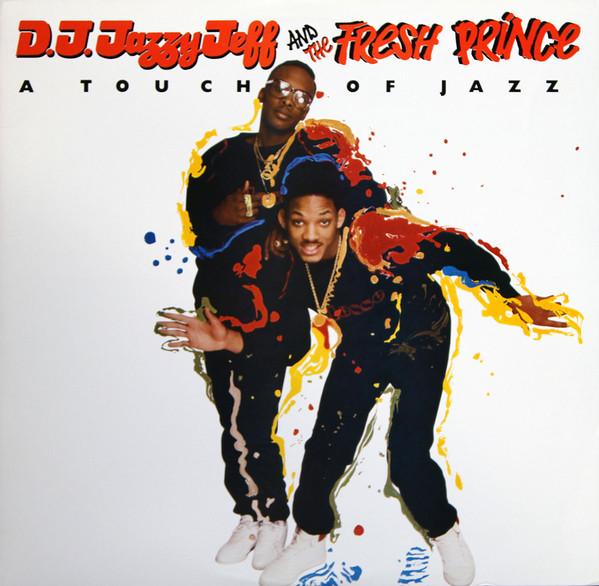 12inch Record DJ JAZZY JEFF & THE FRESH PRINCE - A Touch Of Jazz 10401JD Jive 1987 US Rap & Hip-Hop/R&B Used