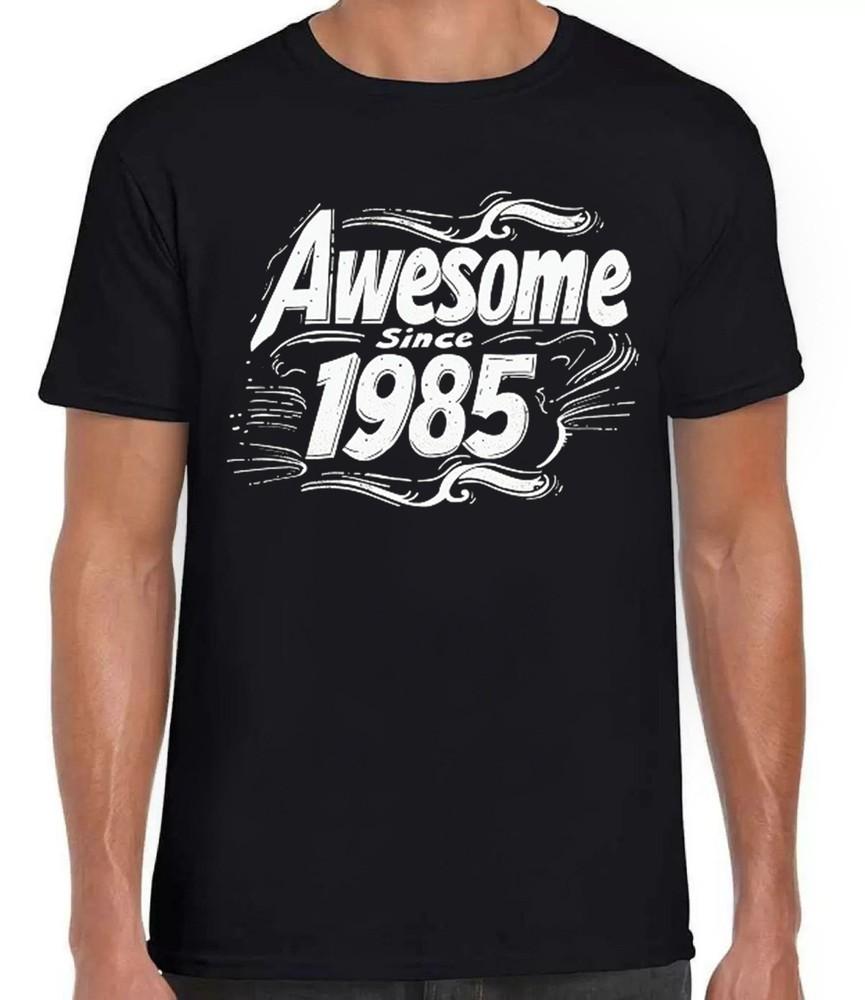 

40th Birthday Awesome Since 1985 Men Women Cute Born in 85 Black T Shirt 417 4XL