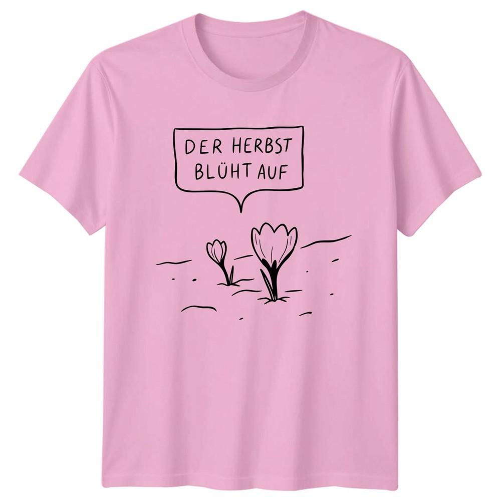 Der Herbst Bluht Auf Unisexs TShirt Autumn Flowers Nature Gift For Her