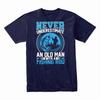 Never Underestimate an Old Man with a Fishing Rod T-Shirt, Funny Fishing Gift