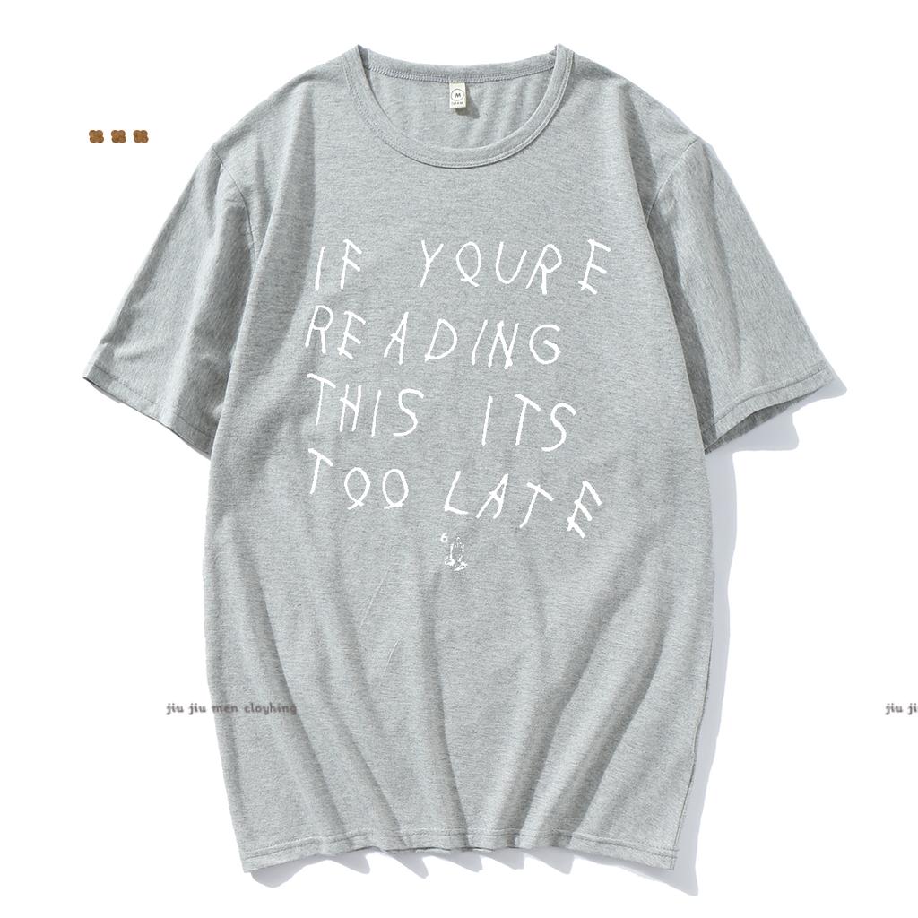 Drake If You’re Reading This It’s Too Late Vintage Men T-shirt Hip Hop Cotton Men T Shirt New Tee Tshirt Womens Tops Oversized