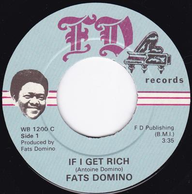 7inch Record FATS DOMINO - If I Get Rich  WB1200 FD Records 1980 UK Rock Used