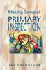 The Making Sense of Primary Inspection Book