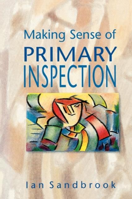 The Making Sense of Primary Inspection Book