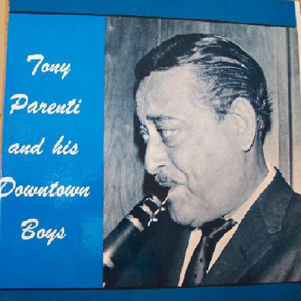 LP Record TONY PARENTI HIS DOWNTOWN BOYS Tony Parenti And His Downtown Boys J11 Jazzology 1965 US Jazz Used