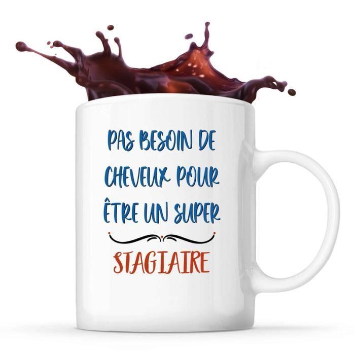 Mug - Stagiaire - Pas Besoin de Cheveux - Céramique - 325 ml - Design Contemporain
