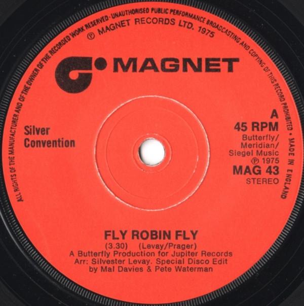 

7inch Record SILVER CONVENTION - Fly Robin Fly MAG43 Magnet 1975 UK Soul/Funk Used