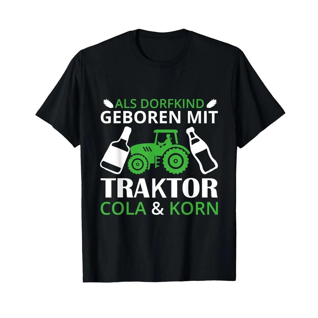 Funny Dorfkind Cola Korn Schnaps Trakor Treker Slogan T Shirt Vintage Streetwear Slightly Stylish Comfortable Soft