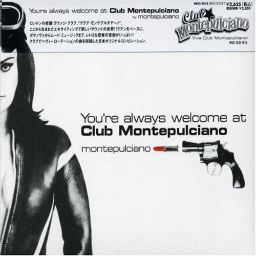 CD MONTEPULCIANO - You're always welcome at Club Monte RBCS2018 Non Japan ObiMusic Others Used