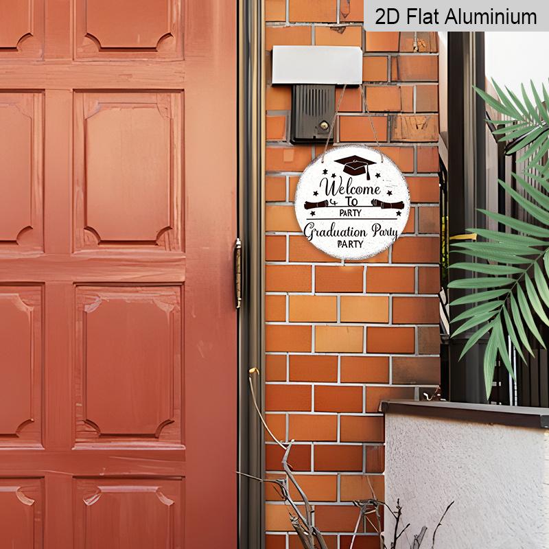 2D Flat 1pc, 8x8 in, "Welcome To The Graduation Party" Aluminum Metal Sign - Wall-mounted, Suitable for Terrace, Porch, Garage, Home, Cafe, Door
