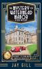 Buch The Mystery of Watermead Manor : A 1920s Mystery : 2