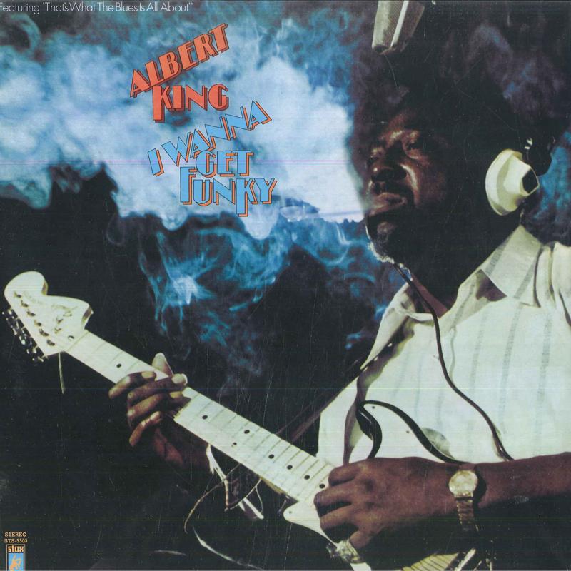 LP Record ALBERT KING - I Wanna Get Funky STS5505 Stax 2015 US Blues