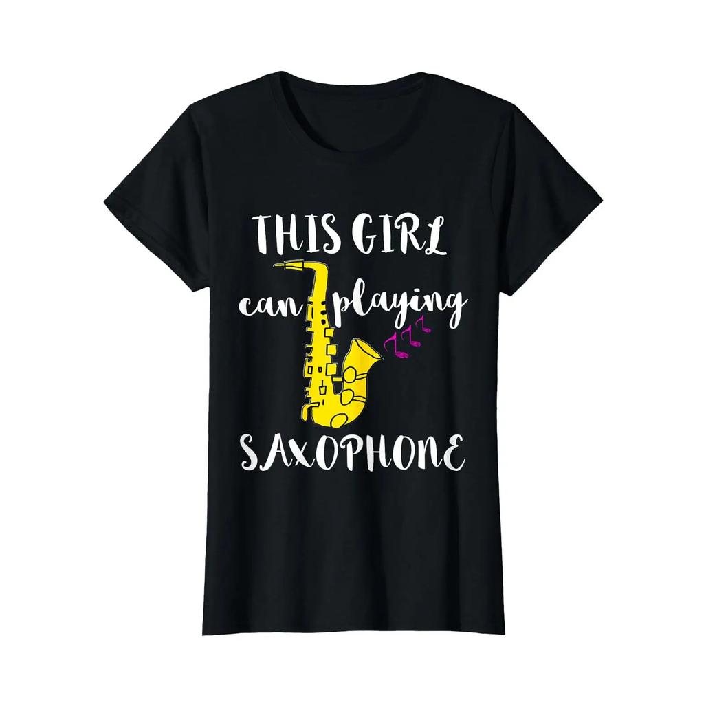 This Girl Can Playing Saxophone Player T Shirt Vintage Fashion Streetwear Casual Comfortable Designer Clothes Versatile