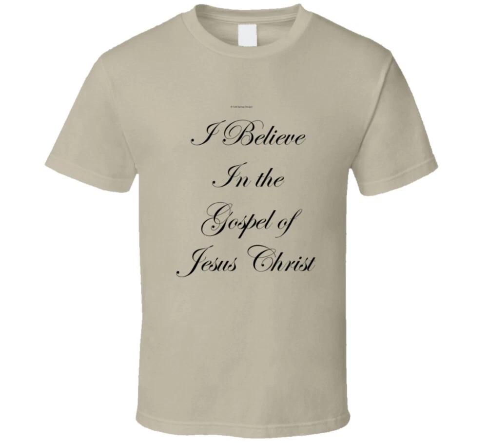 I Believe In The Gospel Of Jesus Christ Christian Proclamation T Shirt 2XL