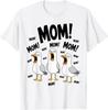 Mom Seagull Funny Mama Seagulls Mothers Day Humor T-Shirt