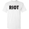 RIOT - Funny Political Humor Novelty T Shirt - 2X-Large - White