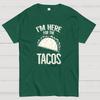 For the Tacos Cotton Casual Cool Loose T-Shirt