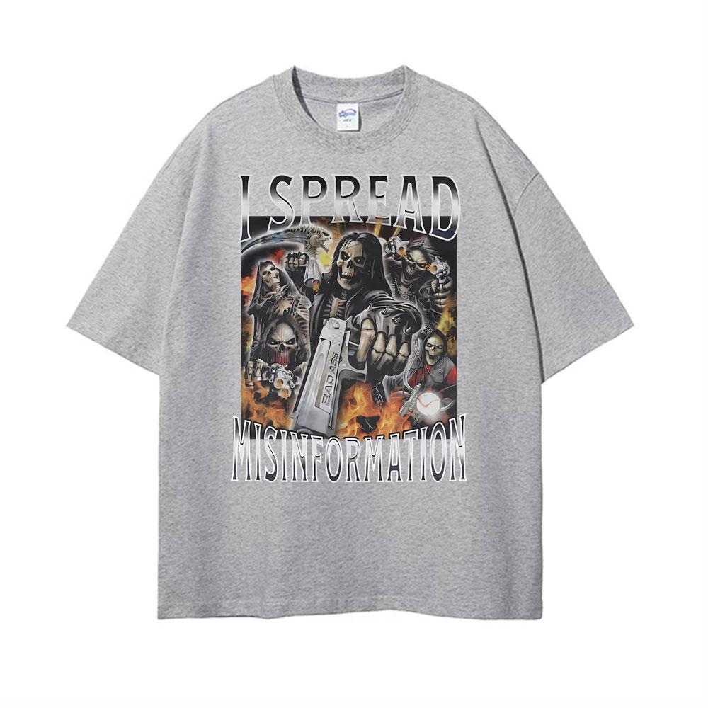 

I Spread Misinformation 90s Vintage Dank Badass Skeleton Meme TShirts Unisexs Clothing Harajuku High Street Gothic Loose T Shirts S