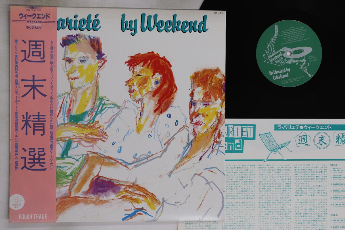 

LP Record WEEKEND - La Variete RTL31 ROUGHTRADE 1983 Japan Obi Rock Used