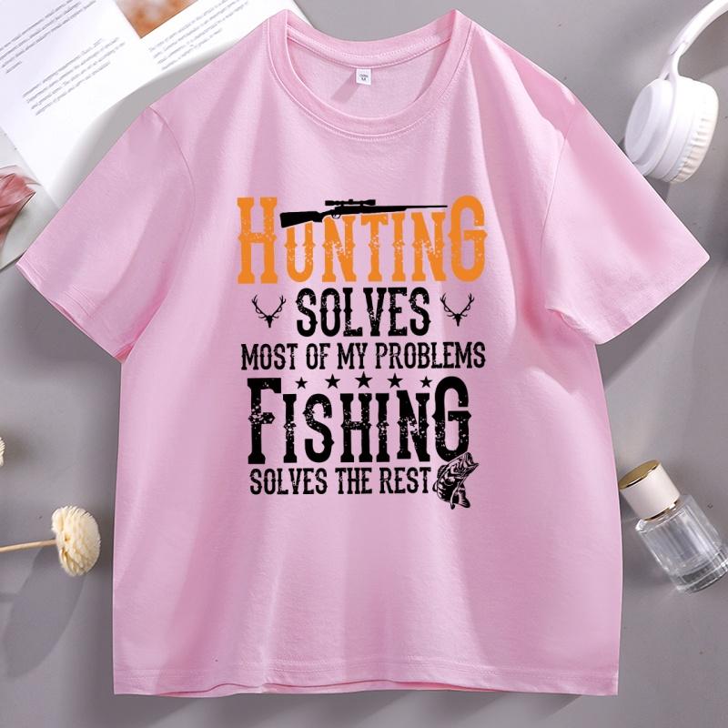 Hunting Solves Most of My Problems T Shirt Women Fishing Solves The Rest Hunting TShirt Casual Loose Short Sleeve Tees Clothes