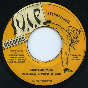 7inch Record BOY KEN  PAPA UGEE  Babylon Man NONE V.I.P. Internat 1995 Japan Japanese Club Dance Used