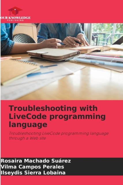 Kniha Troubleshooting with LiveCode Programming Language