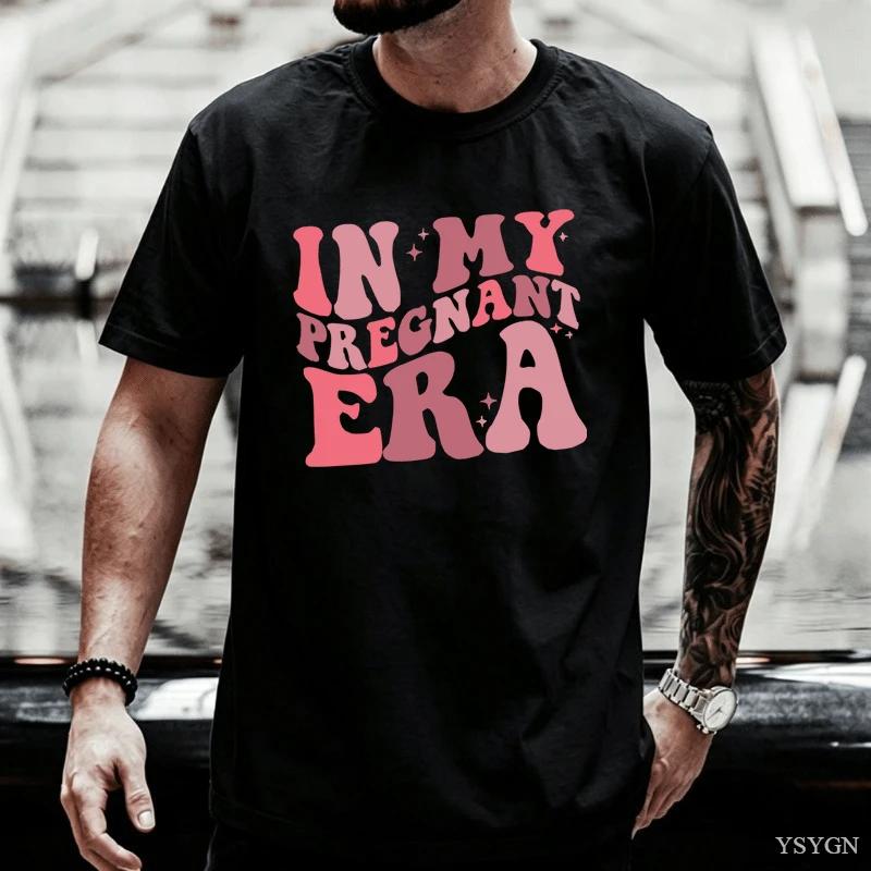 In My Pregnant Era T Shirt Unisex Female Pregnancy Reveal Announceunisext Tshirt Comfortablesummer Tee Shirt Cotton Tshirt Tops
