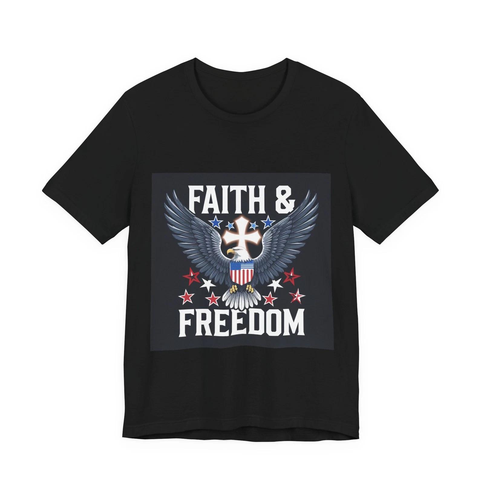 Faith & Freedom Jesus America Patriotic Unisex T-Shirt 2XL