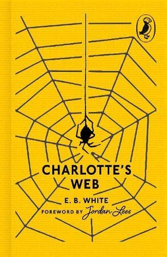 Charlottes Web by E. B. White Hardback Book 9780241777503