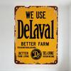 Vintage Gul Metall DeLaval Skylt med Rost, VI ANVÄNDER DeLaval Bättre Gårdsliv Dekor för Bar Pub Hems Vägg, AB02 11905, 8x12 Tum