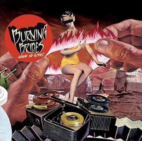 

CD BURNING BRIDES - Leave No Ashes 63881271812 V2 2004 US Rock Used