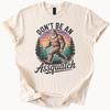 Funny Sasquatch Graphic Shirt Dont Be An Assquatch Bigfoot Retro Sunset Forest Humor Tee Gift for Men or  Graphic TShirt