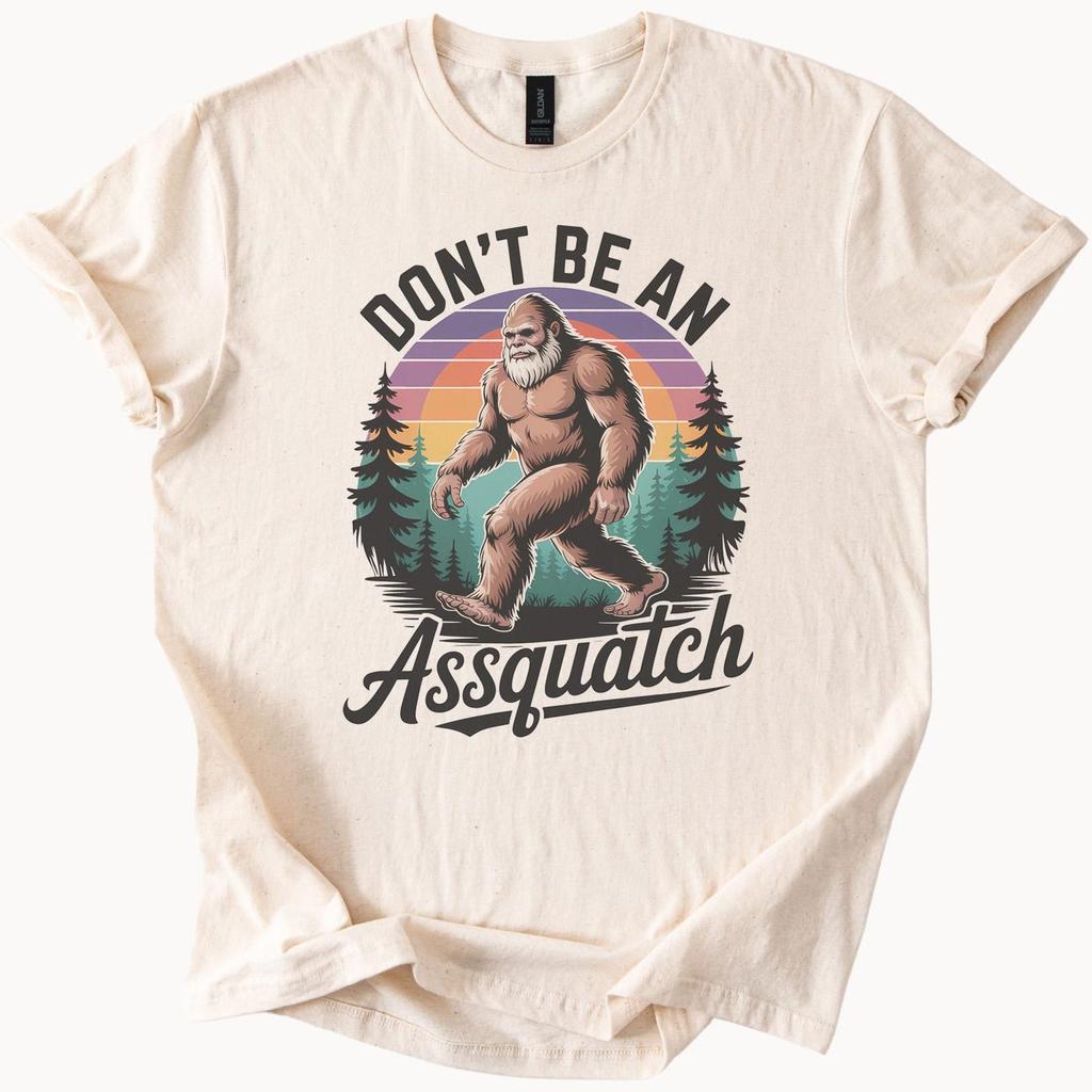 Funny Sasquatch Graphic Shirt Dont Be An Assquatch Bigfoot Retro Sunset Forest Humor Tee Gift for Men or Graphic TShirt