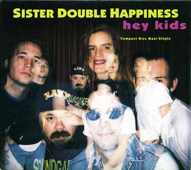 CD SISTER DOUBLE HAPPINESS - Hey Kids 9403562 Reprise Records 1992 US Rock Used