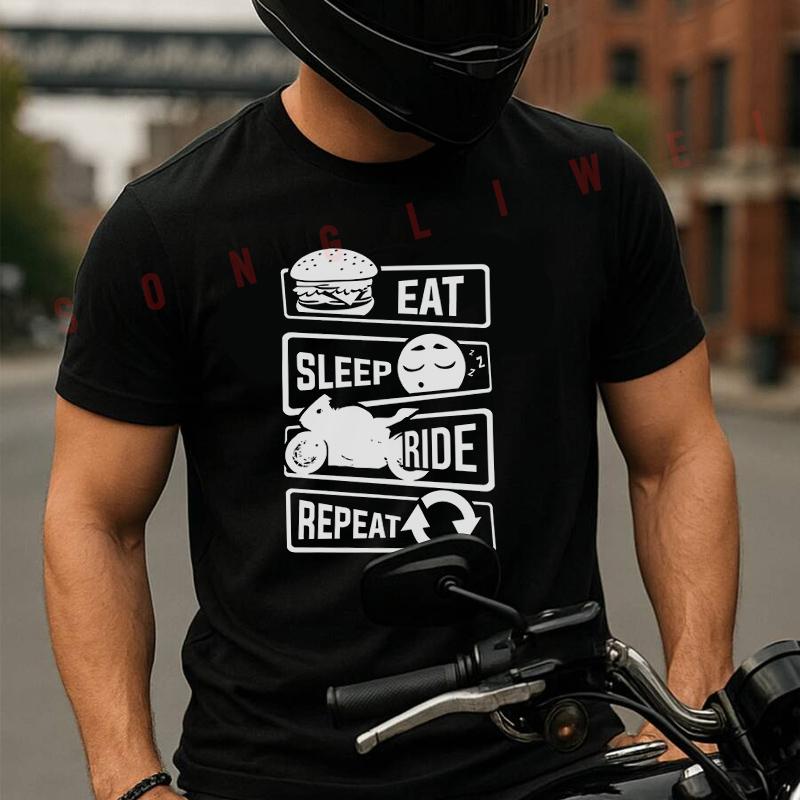 Eat Sleep Ride Repeat Graphiccotton T-Shirt Moto Fans Summer Men Short Sleeve O-Neck T Shirt Te