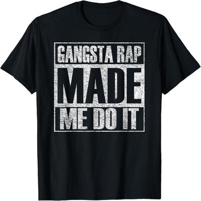 Gangsta Rap Music Made Me Do It Funny Gym Vintage T-Shirt