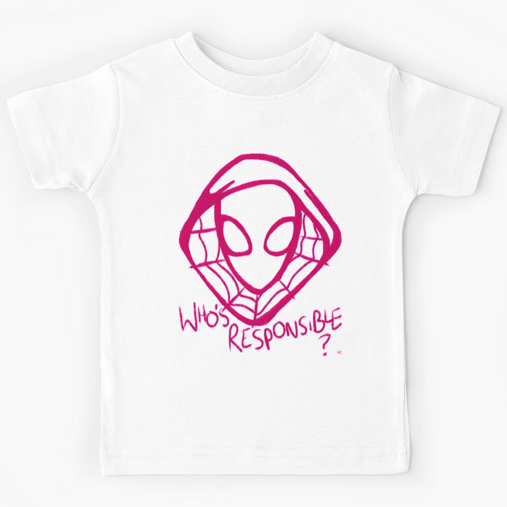 Who s Responsible? Kids T-Shirt 100