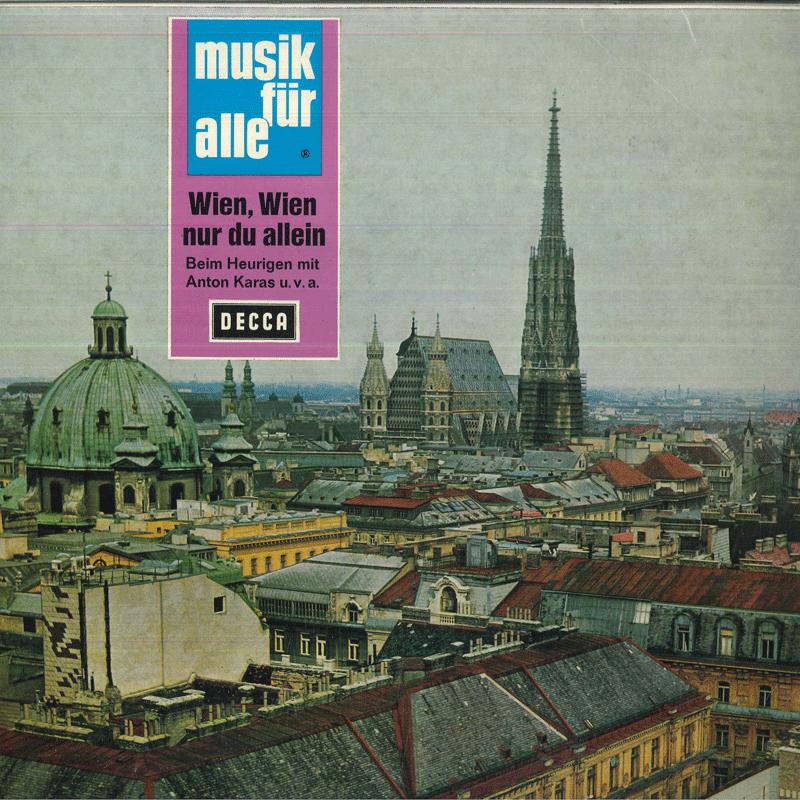 

LP Record ANTON KARAS, FRITZ JELLINEK, LUZZI - Wien, Wien Nur Du Allein (Beim Heur NX160 DECCA Switzerlan World Music Used