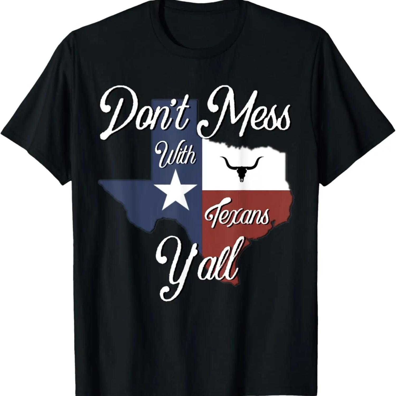 Don t Mess With a Texan Distressed Texas T-Shirt S