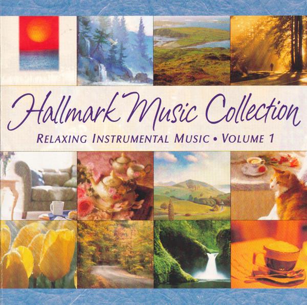 

CD VARIOUS Hallmark Music Collection Relaxing XPT1267 Hallmark Music 1998 US Dance Electronica Used